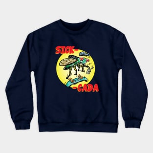 Sick-Cada Crewneck Sweatshirt